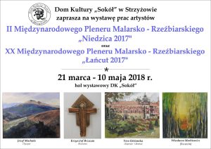 Wystawa prac artystów II Międzynarodowego Pleneru Malarsko – Rzeźbiarskiego „Niedzica 2017„ oraz XX Międzynarodowego Pleneru Malarsko – Rzeźbiarskiego „Łańcut 2017”